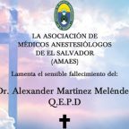 Lamentamos el sensible fallecimiento del Dr. Alexander Martinez Meléndez